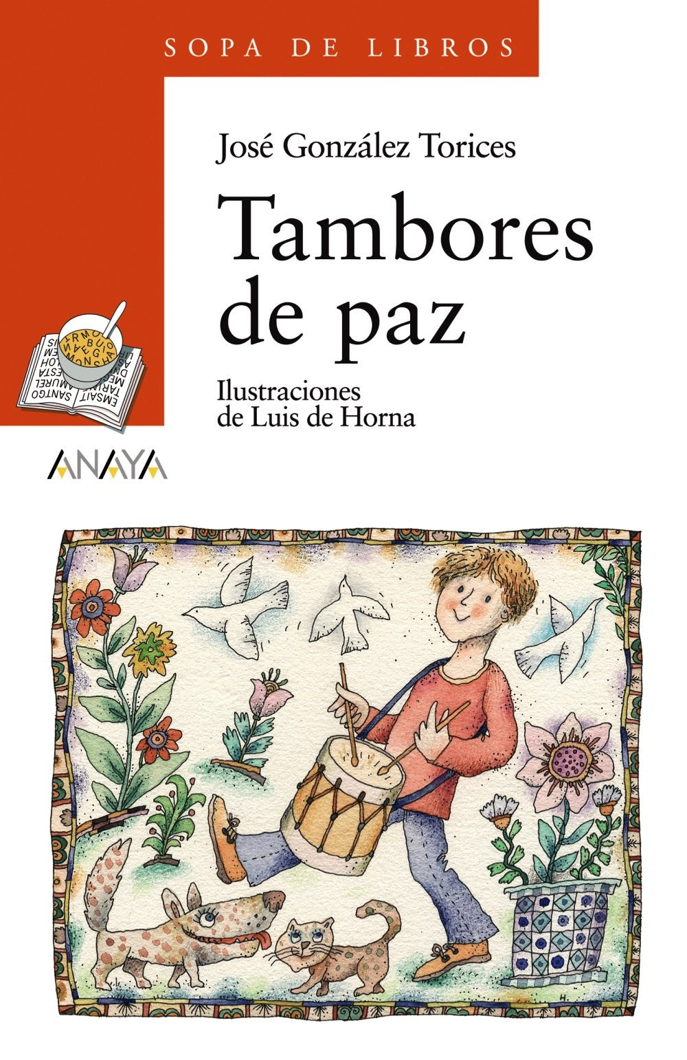 Tambores de paz (Sopa De Libros: Serie Roja/ Soup of Books: Red Series) (Spanish Edition),Used