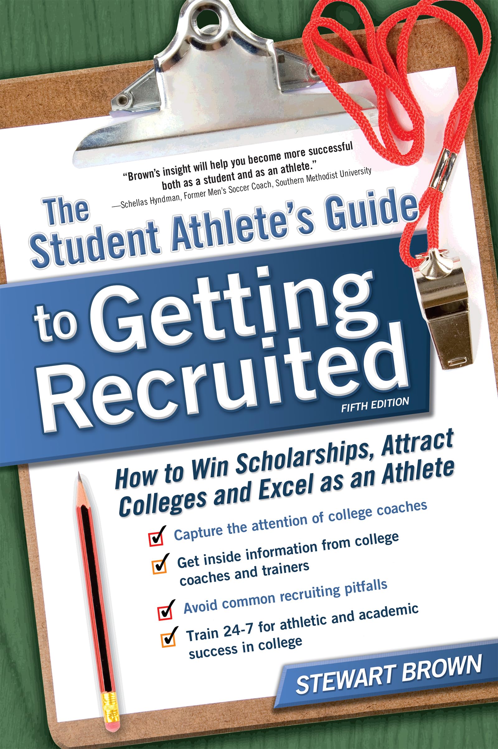 The Student Athlete's Guide to Getting Recruited: How to Win Scholarships, Attract Colleges and Excel as an Athlete,Used