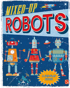 MixedUp Robots: A FlipFlap Book