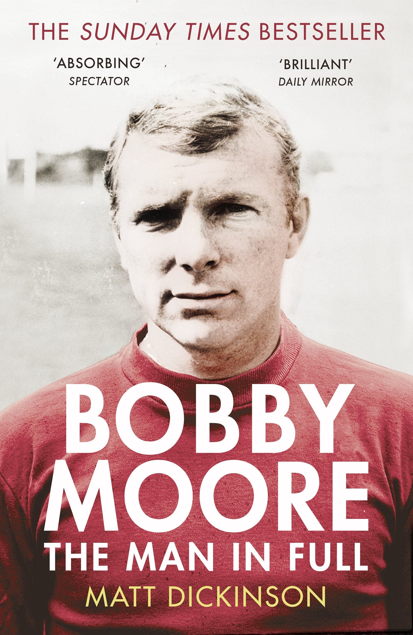 Bobby Moore: The Man In Full,Used
