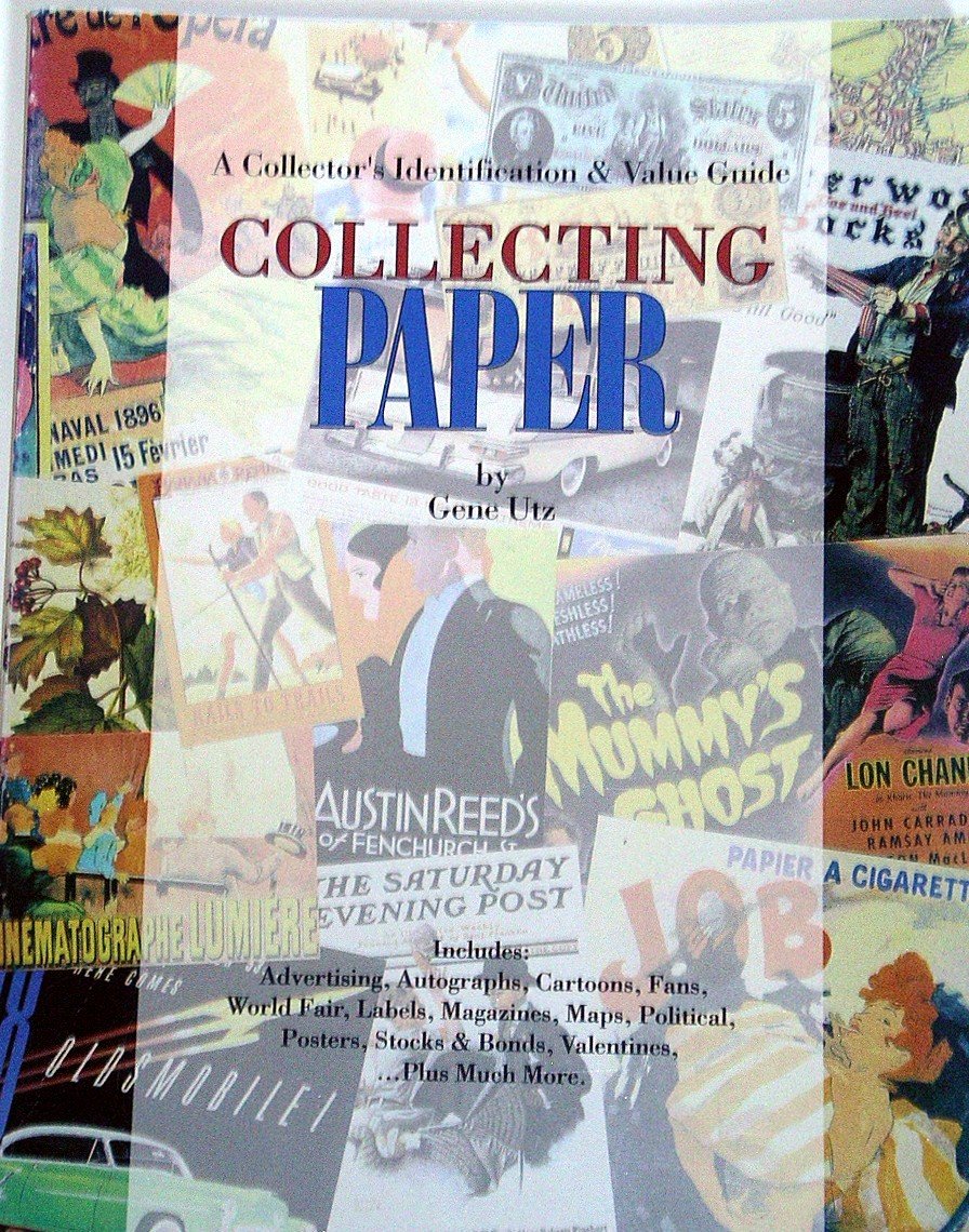 Collecting Paper: An Identification and Value Guide,Used