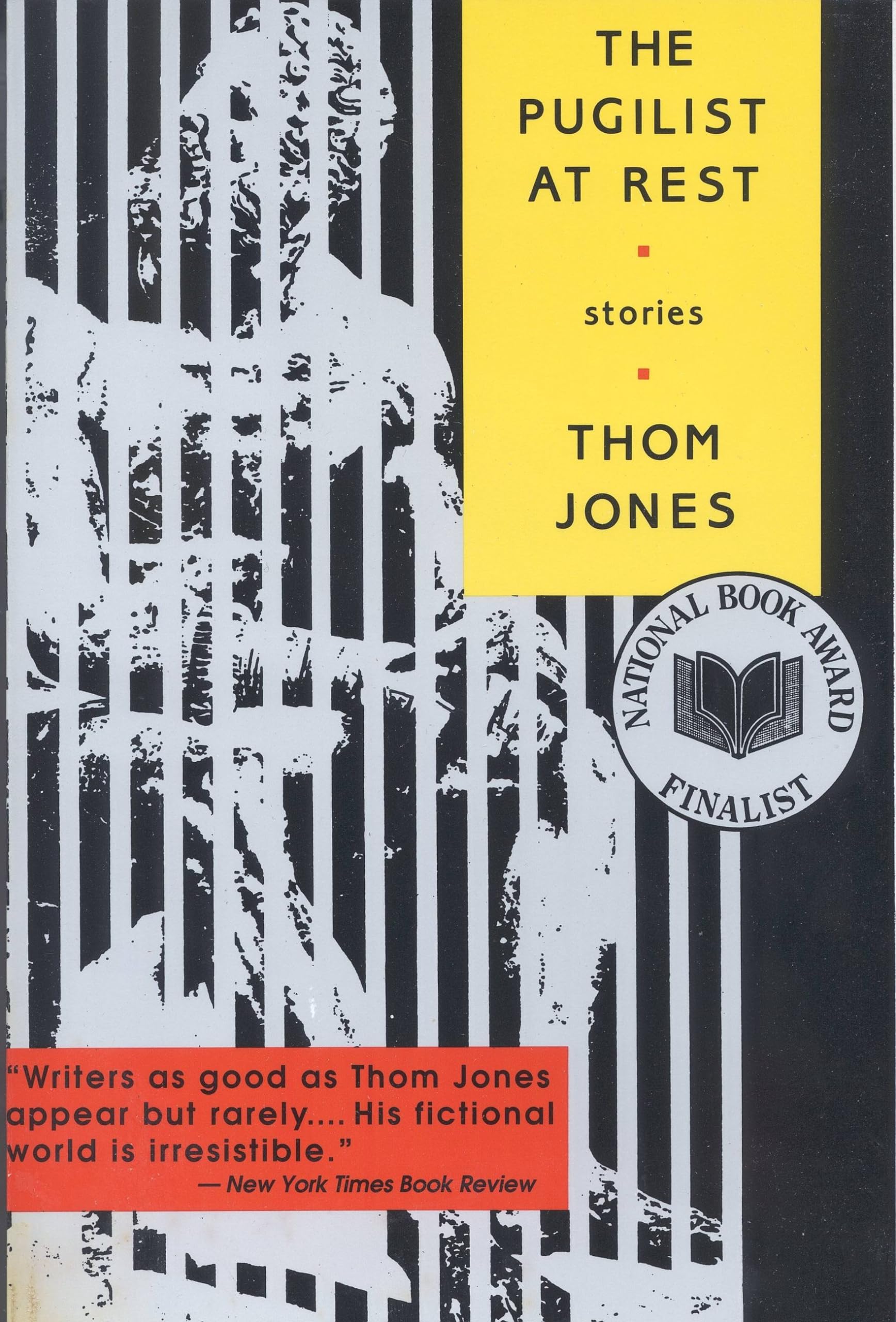 The Pugilist at Rest: Stories,Used