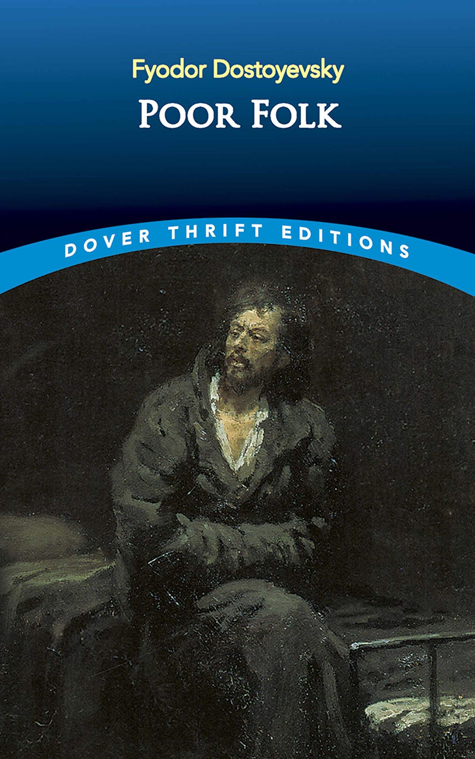 Poor Folk (Dover Thrift Editions: Classic Novels),Used