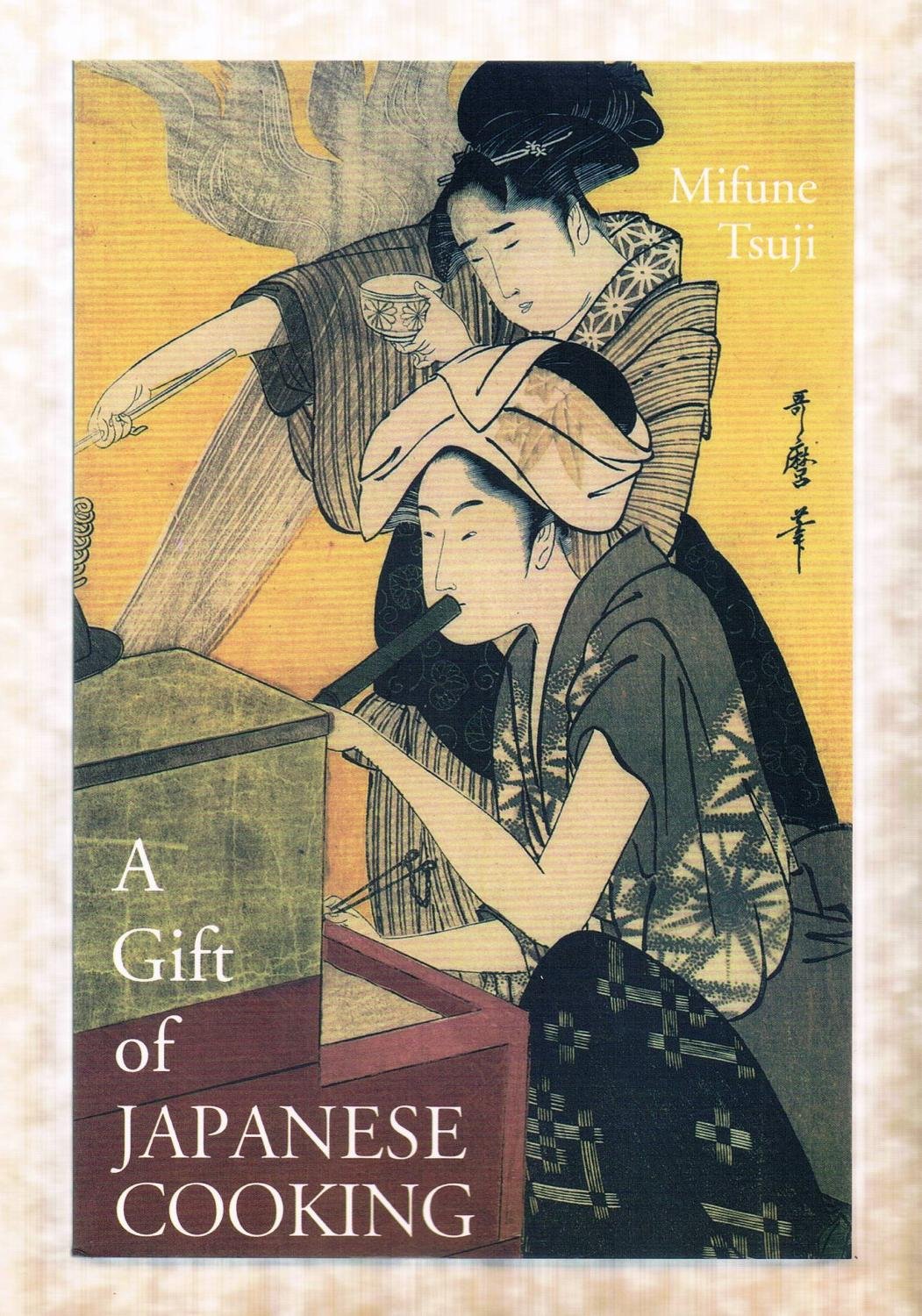 A Gift of Japanese Cooking,Used