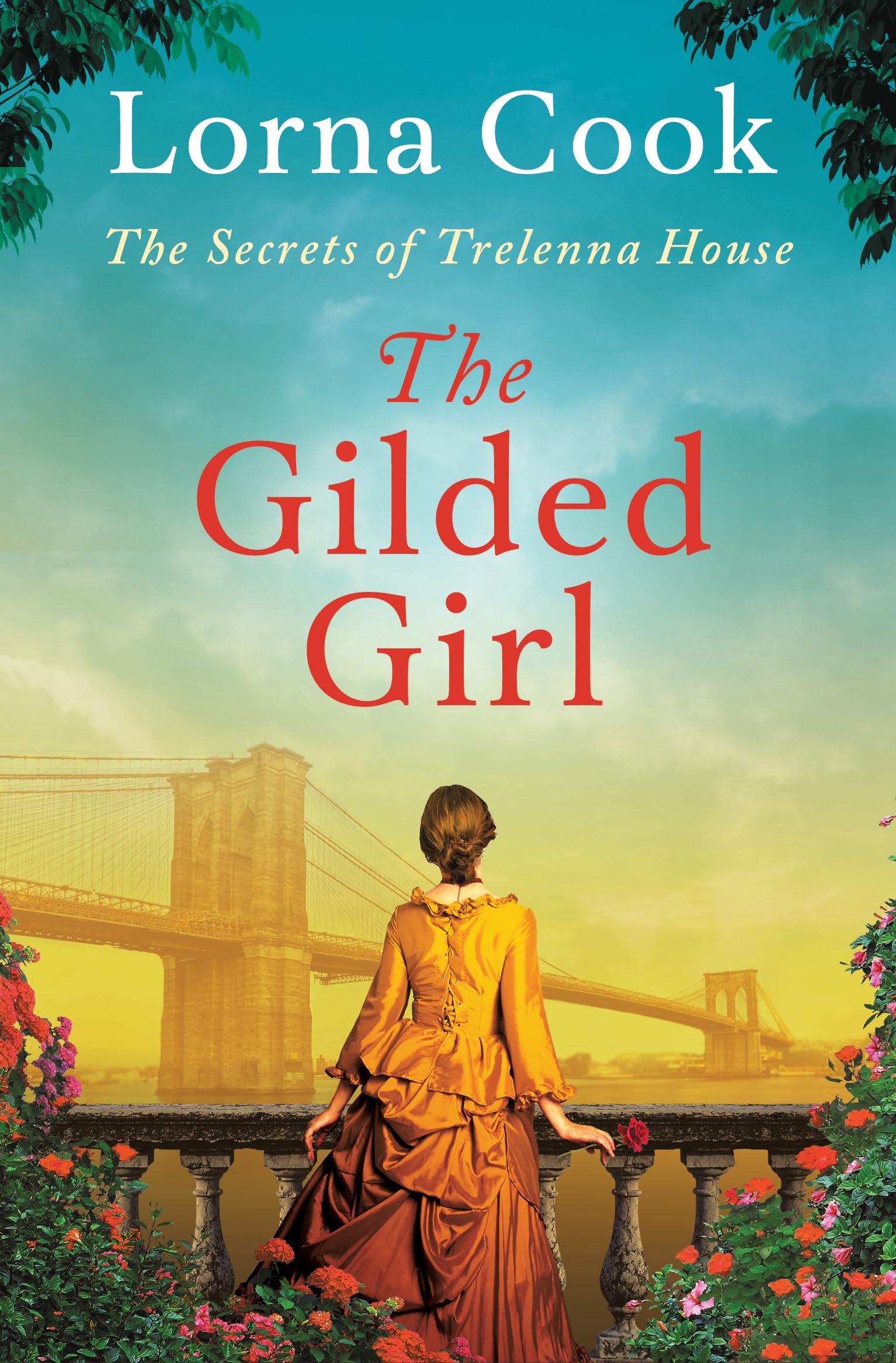 The Gilded Girl (The Secrets Of Trelenna House)