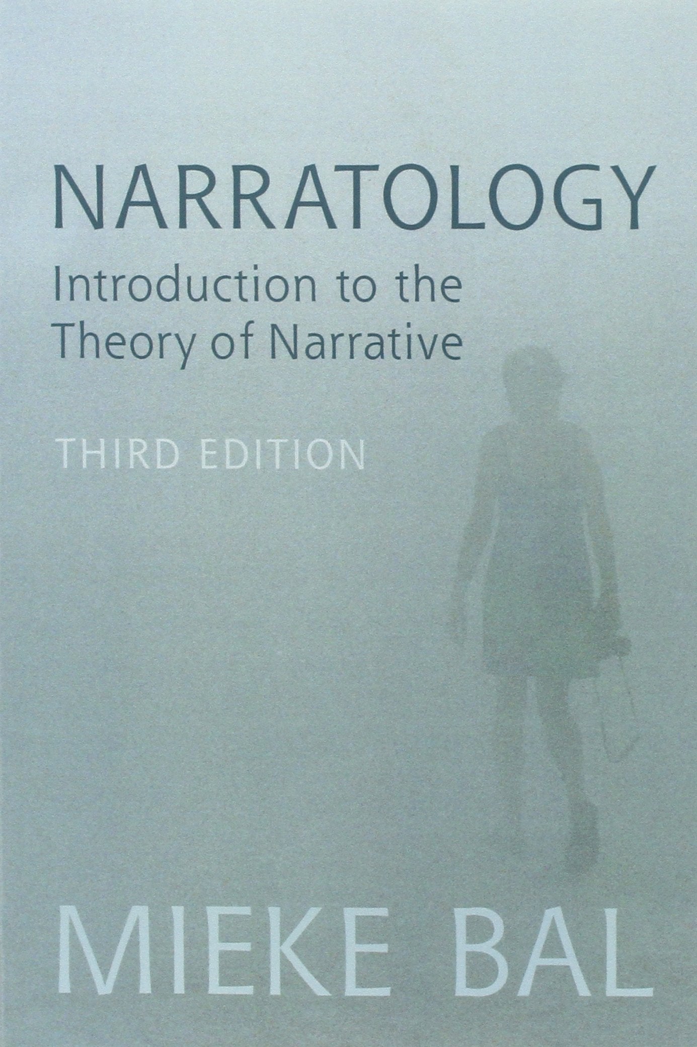 Narratology: Introduction to the Theory of Narrative,New