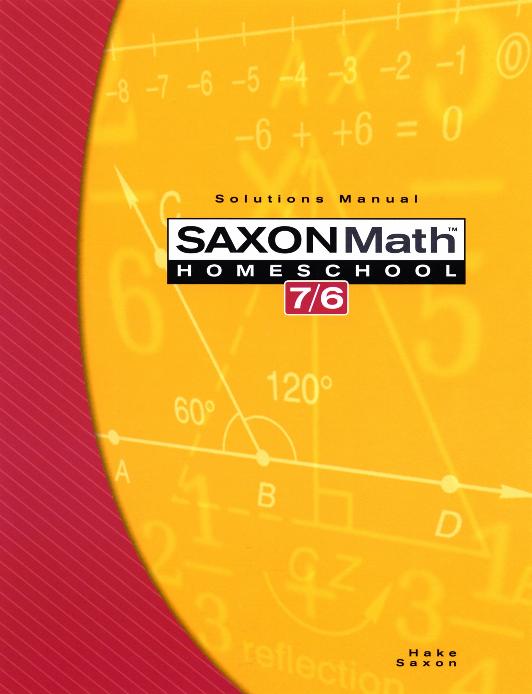 Saxon Math 7/6, Homeschool Edition: Solutions Manual,Used