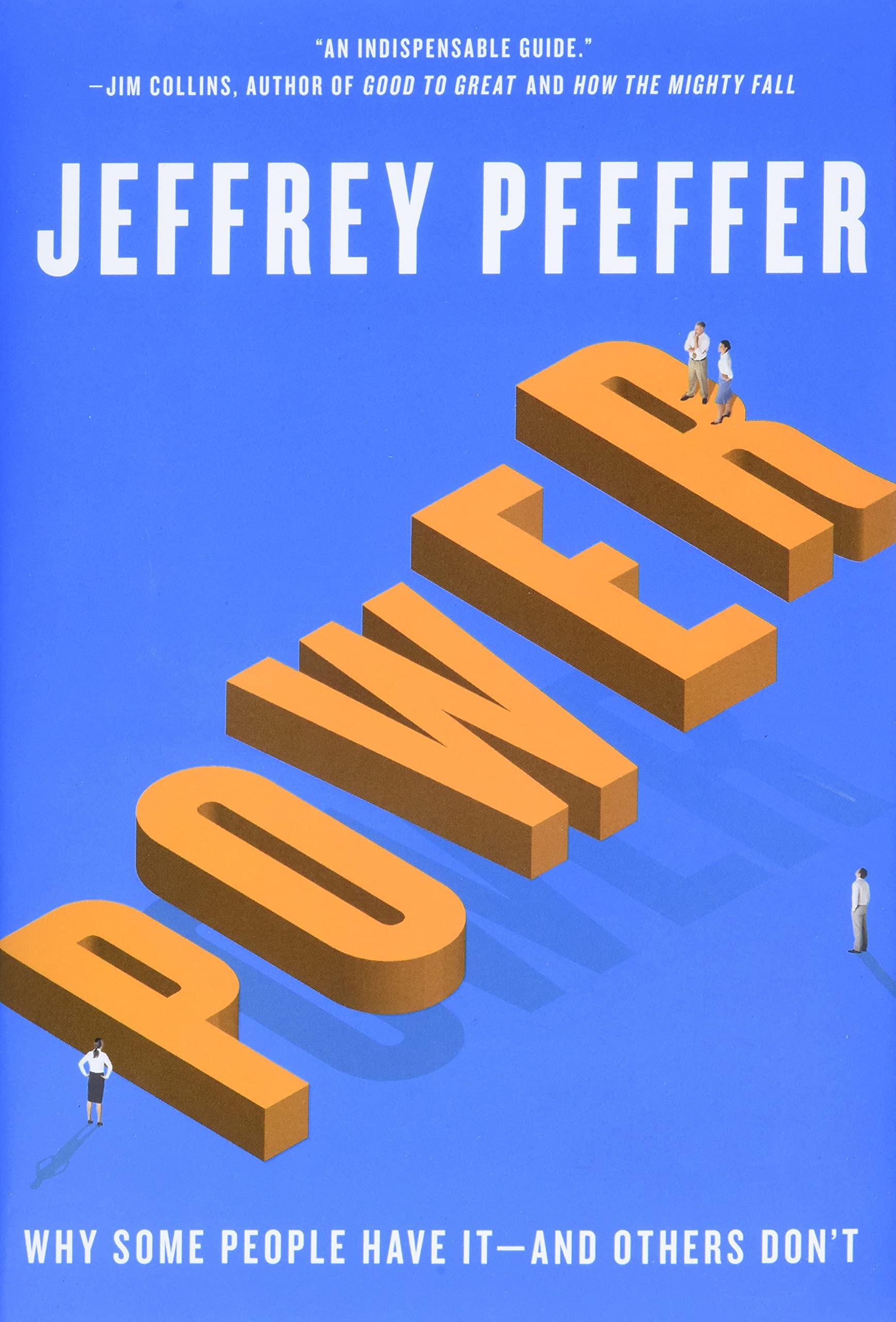 Power: Why Some People Have It and Others Don't,Used