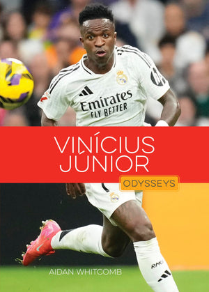 Vincius Jnior (Odysseys In Sports: Soccer Stars)