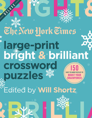 The New York Times LargePrint Bright & Brilliant Crossword Puzzles: 150 Easy to Hard Puzzles to Boost Your Brainpower,Used