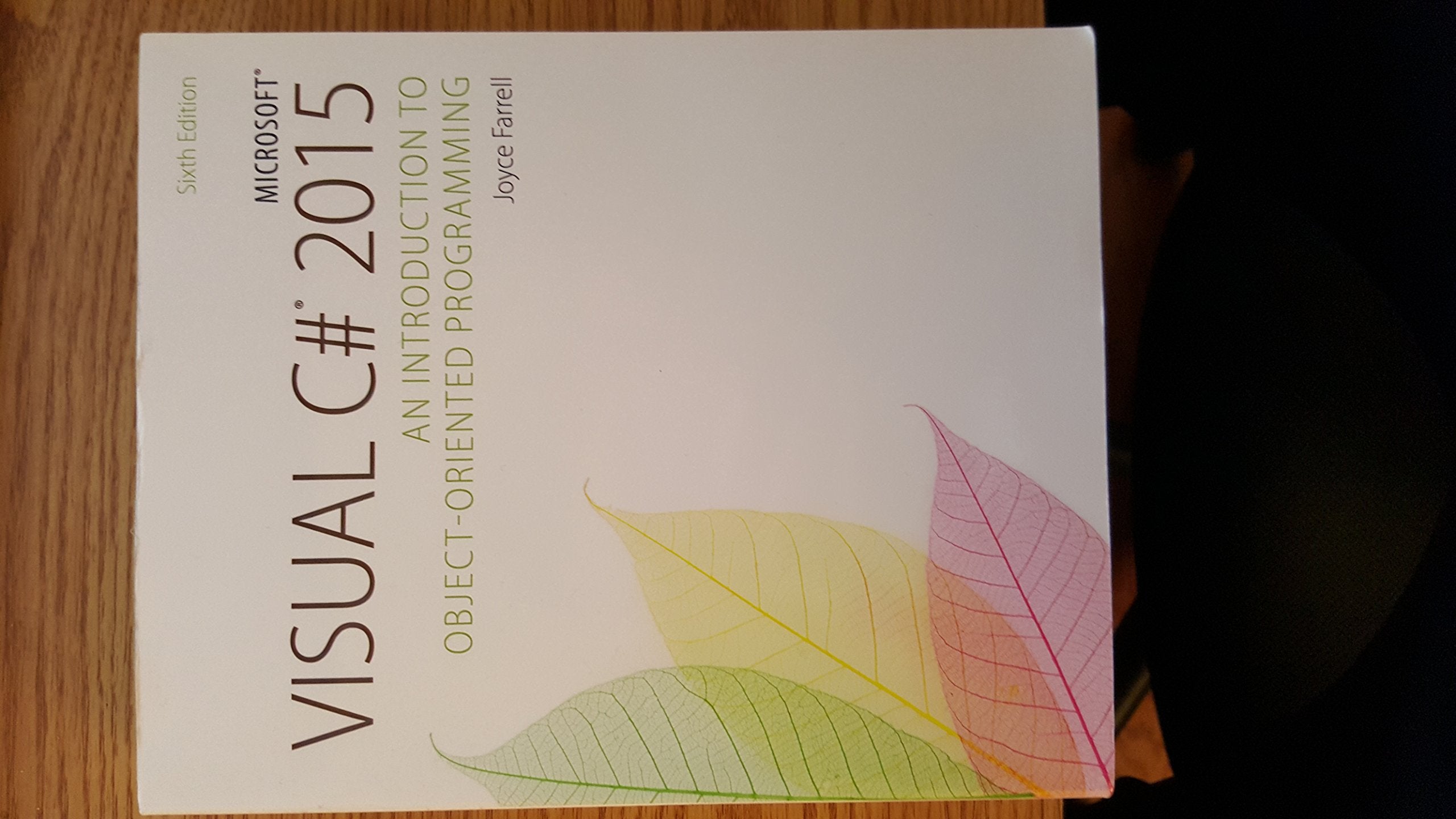 Microsoft Visual C# 2015: An Introduction to ObjectOriented Programming,Used
