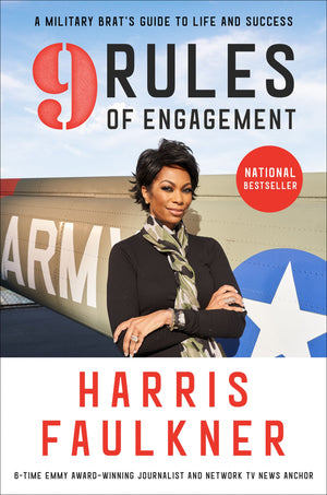 9 Rules Of Engagement: A Military Brat'S Guide To Life And Success,New