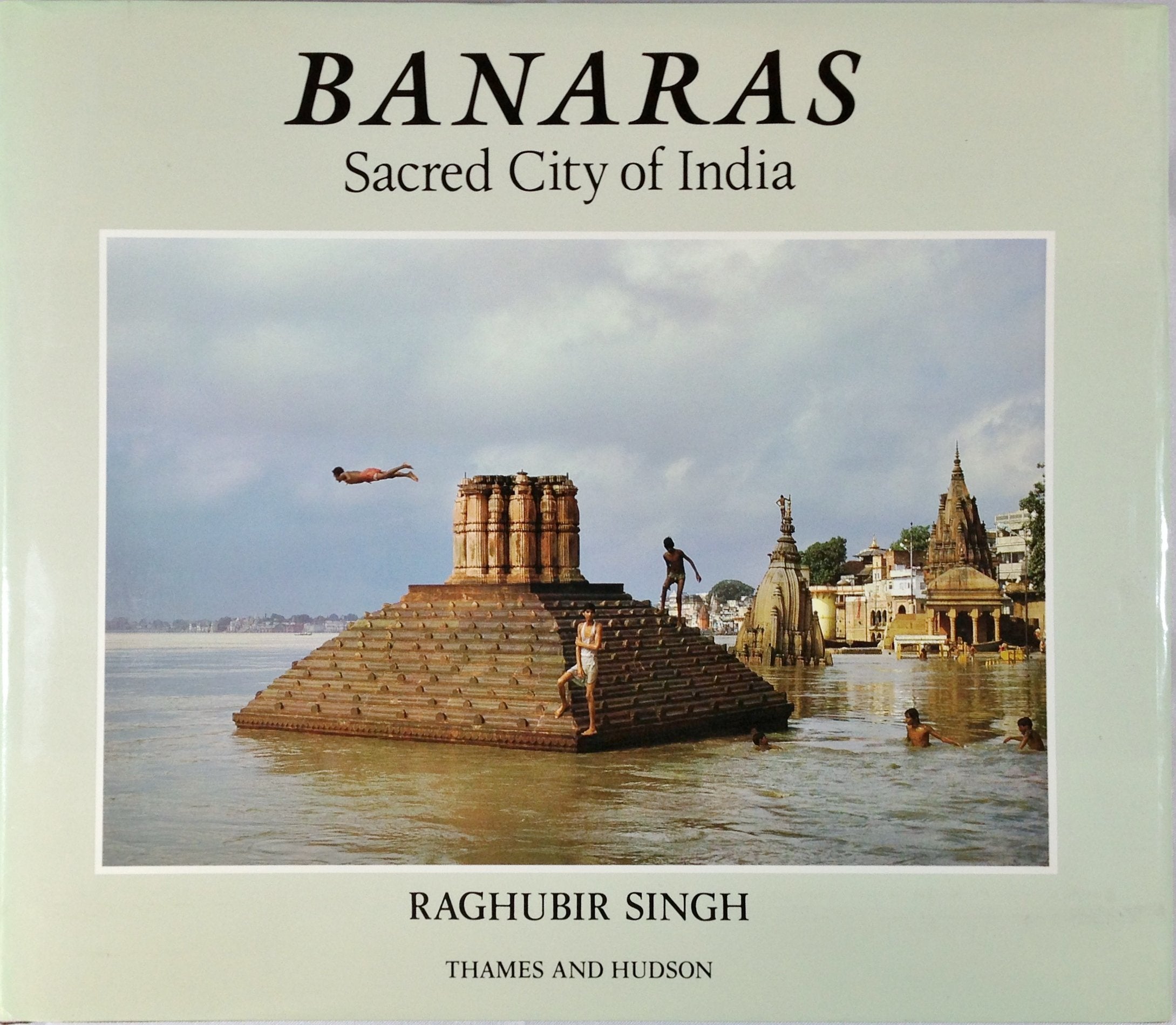 Banaras: Sacred City Of India