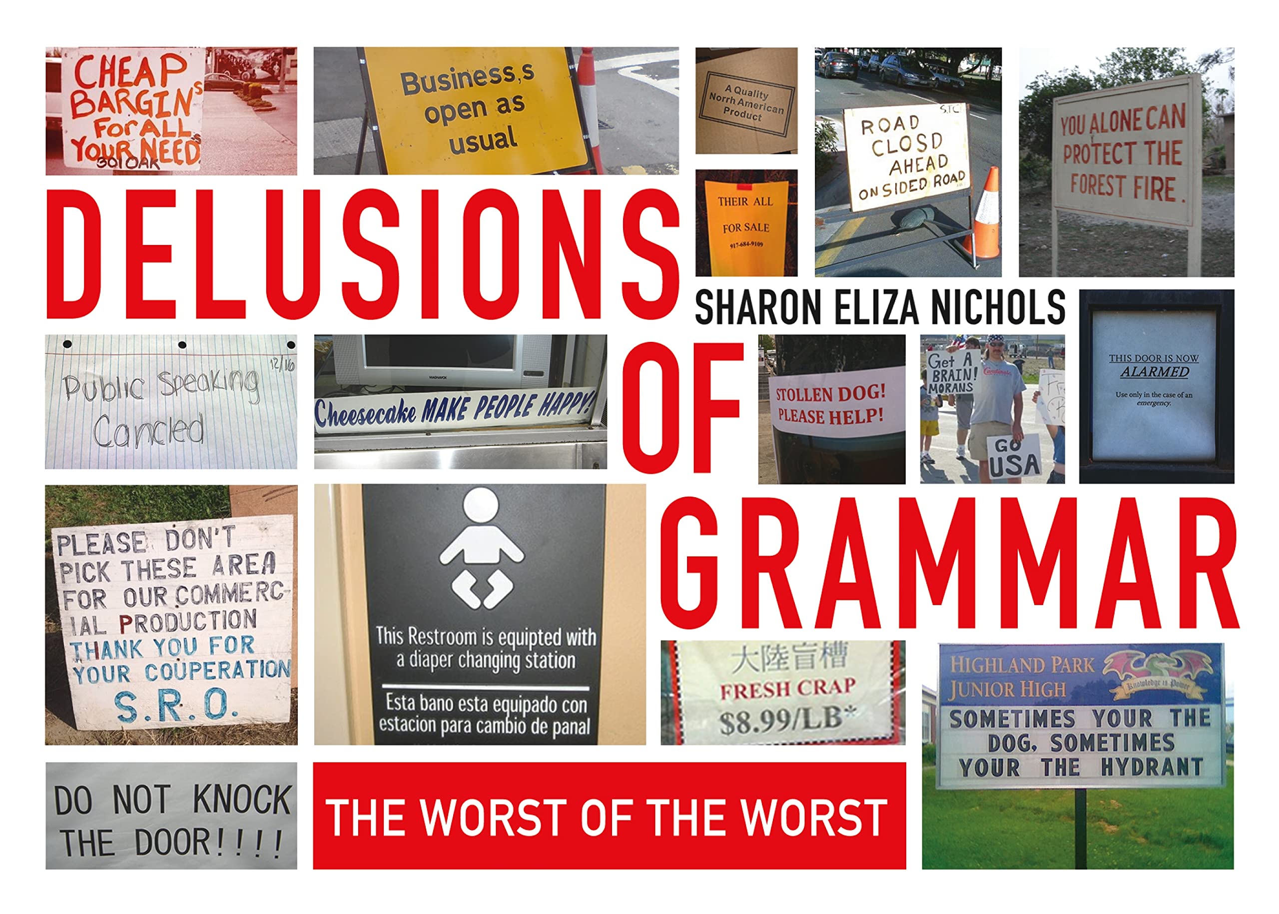 Delusions of Grammar: The Worst of the Worst,Used