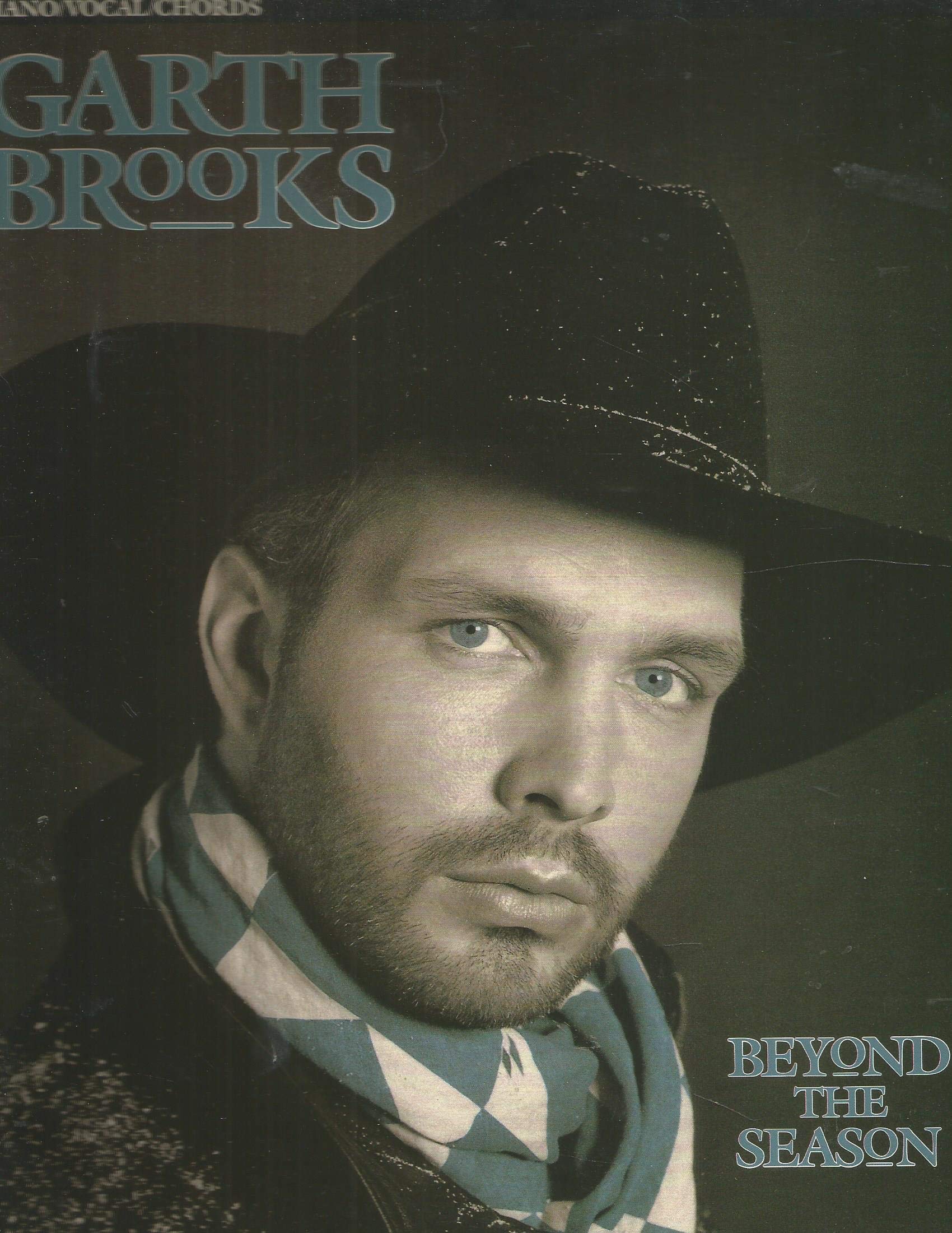 Garth Brooks  Beyond the Season: Piano/Vocal/Chords,Used
