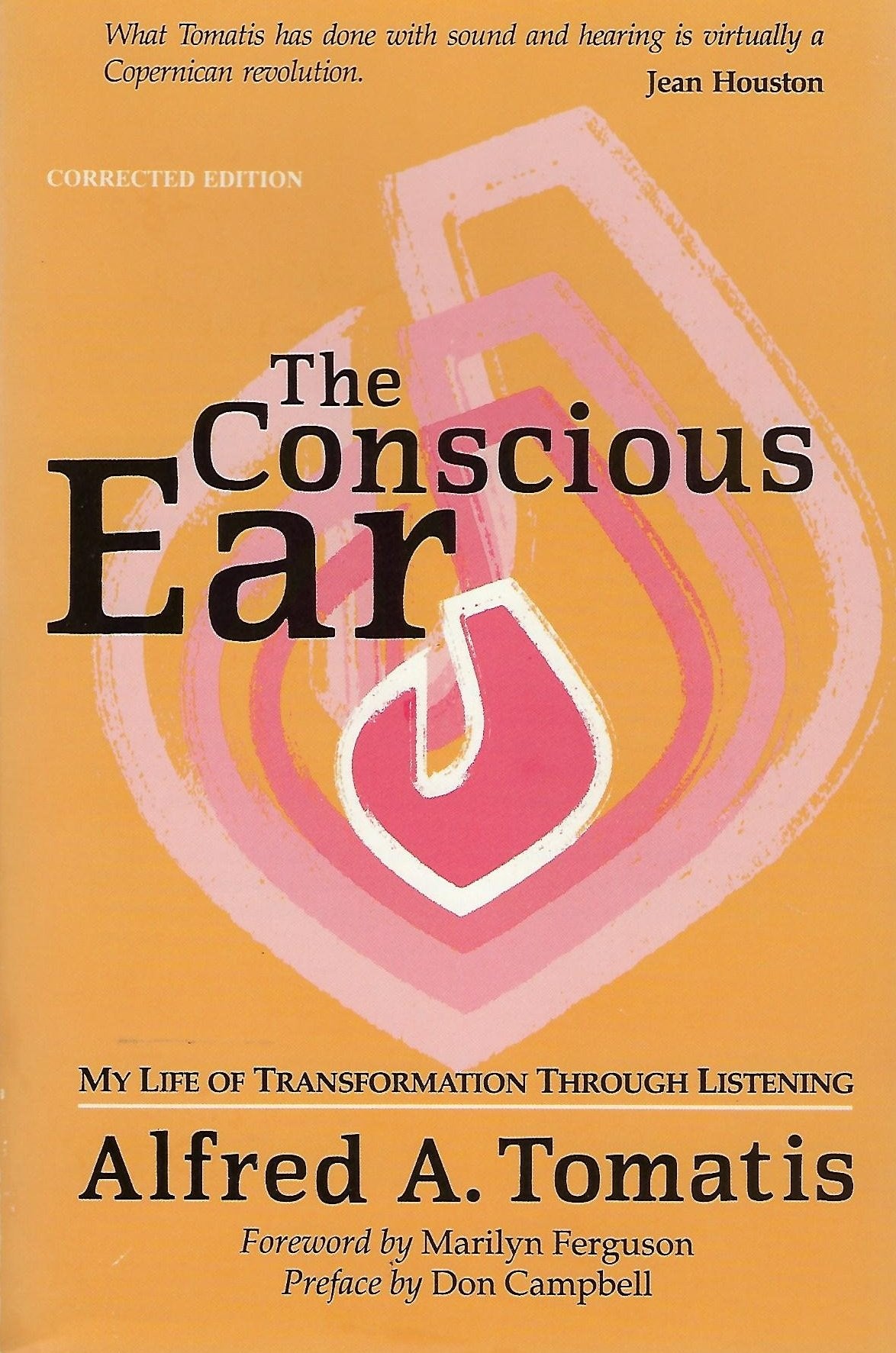 The Conscious Ear: My Life of Transformation Through Listening,Used