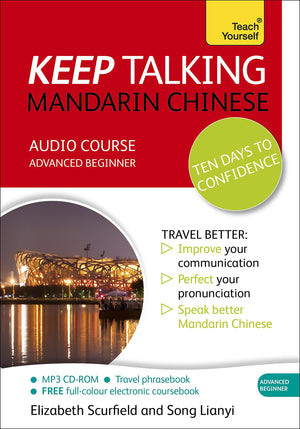 Keep Talking Mandarin Chinese: A Teach Yourself Audio Program