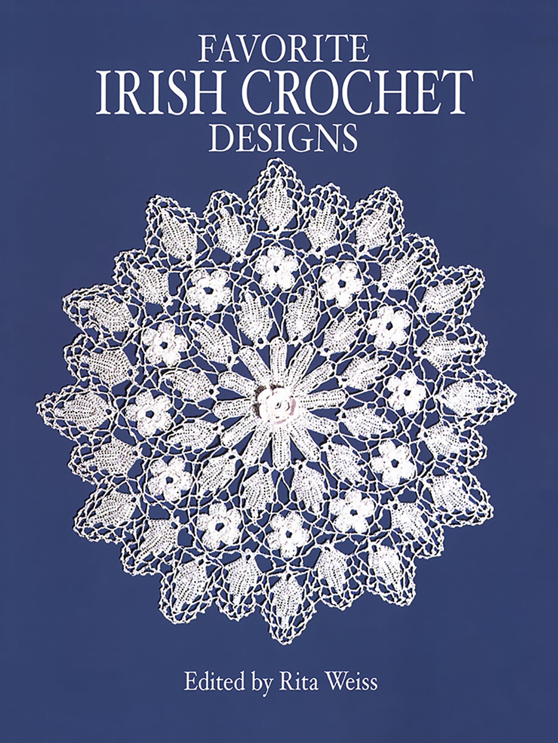 Favorite Irish Crochet Designs (Dover Knitting, Crochet, Tatting, Lace),Used