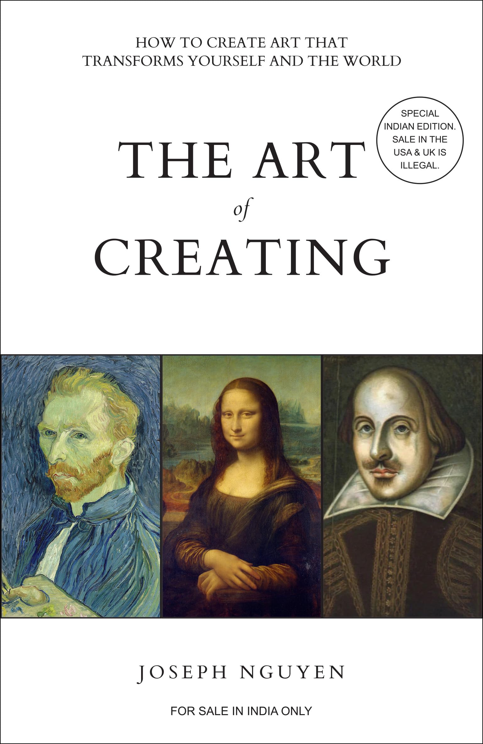 The Art Of Creating: How To Create Art That Transforms Yourself And The World (English)