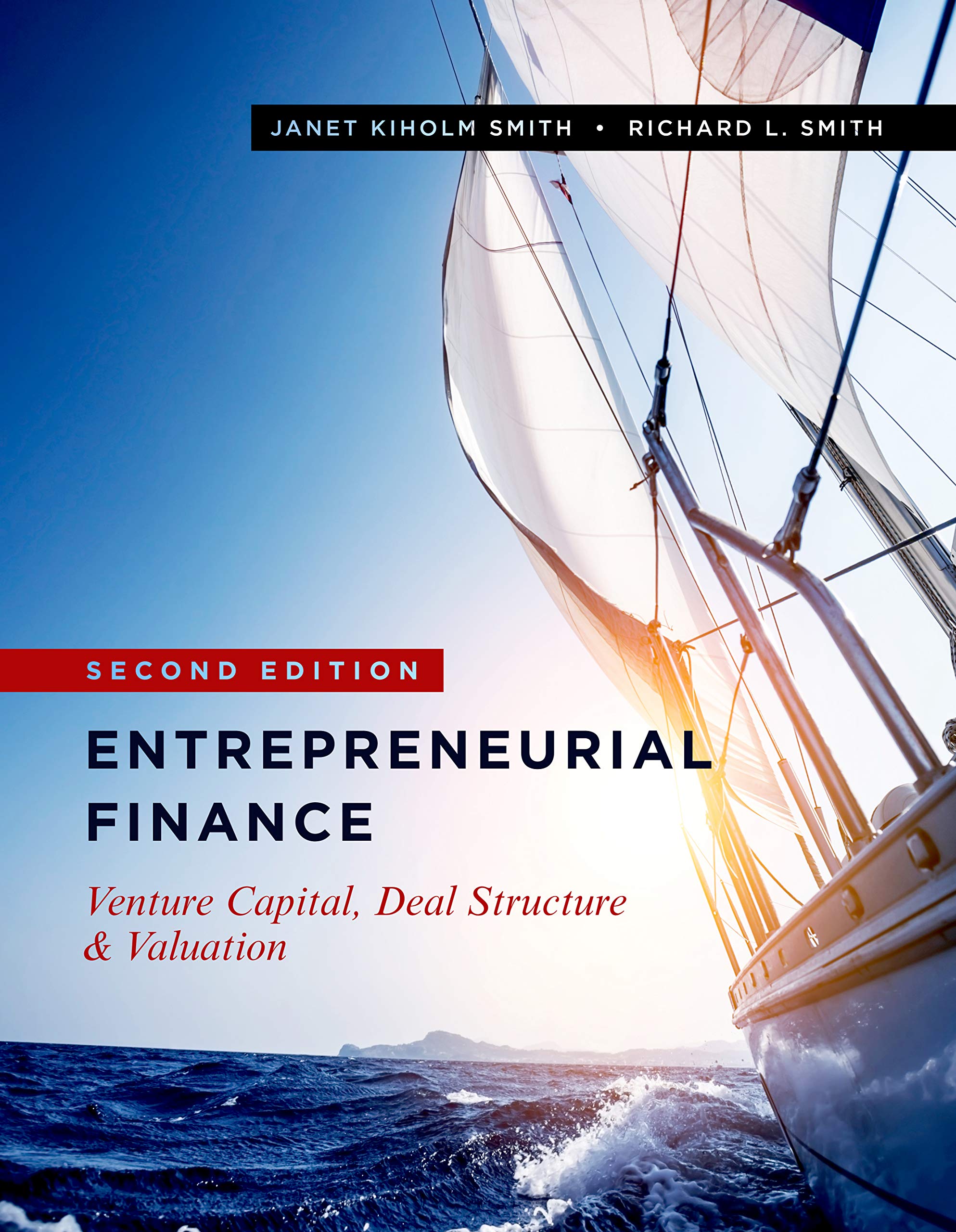 Entrepreneurial Finance: Venture Capital, Deal Structure & Valuation, Second Edition,Used
