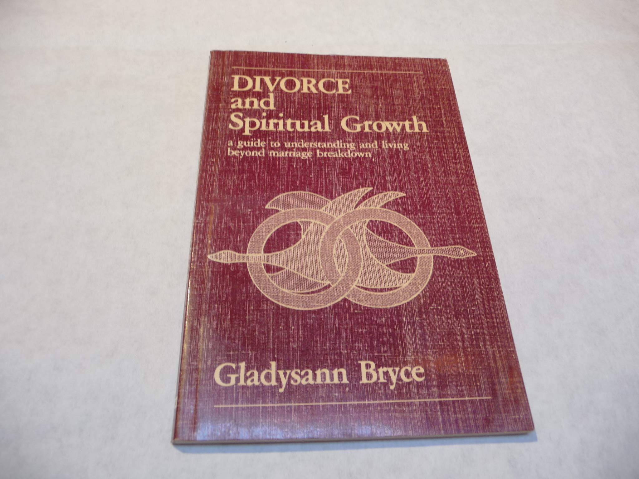 Divorce and Spiritual Growth: Guide to Understanding and Living,Used