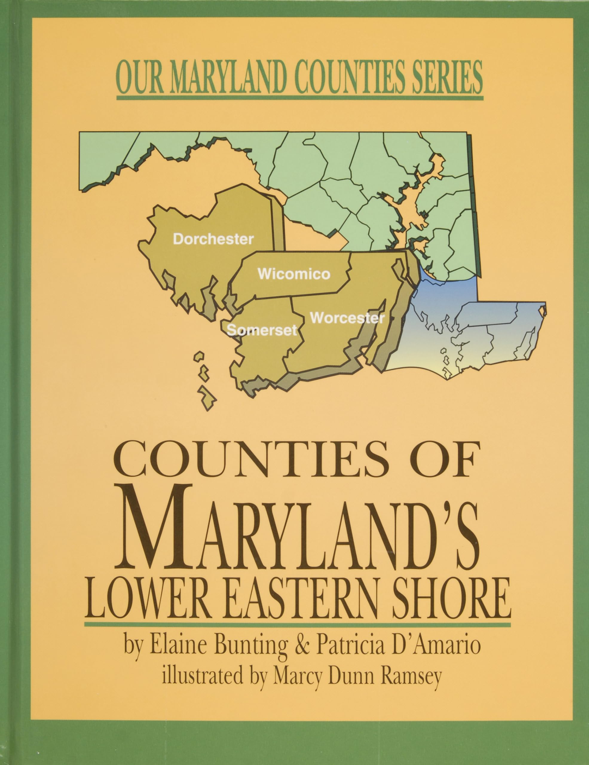 Counties Of Maryland'S Lower Eastern Shore (Our Maryland Counties Series),Used