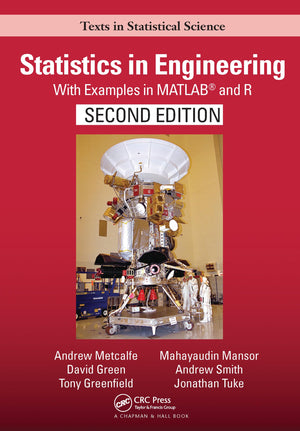 Statistics in Engineering: With Examples in MATLAB and R, Second Edition (Chapman & Hall/CRC Texts in Statistical Science),Used