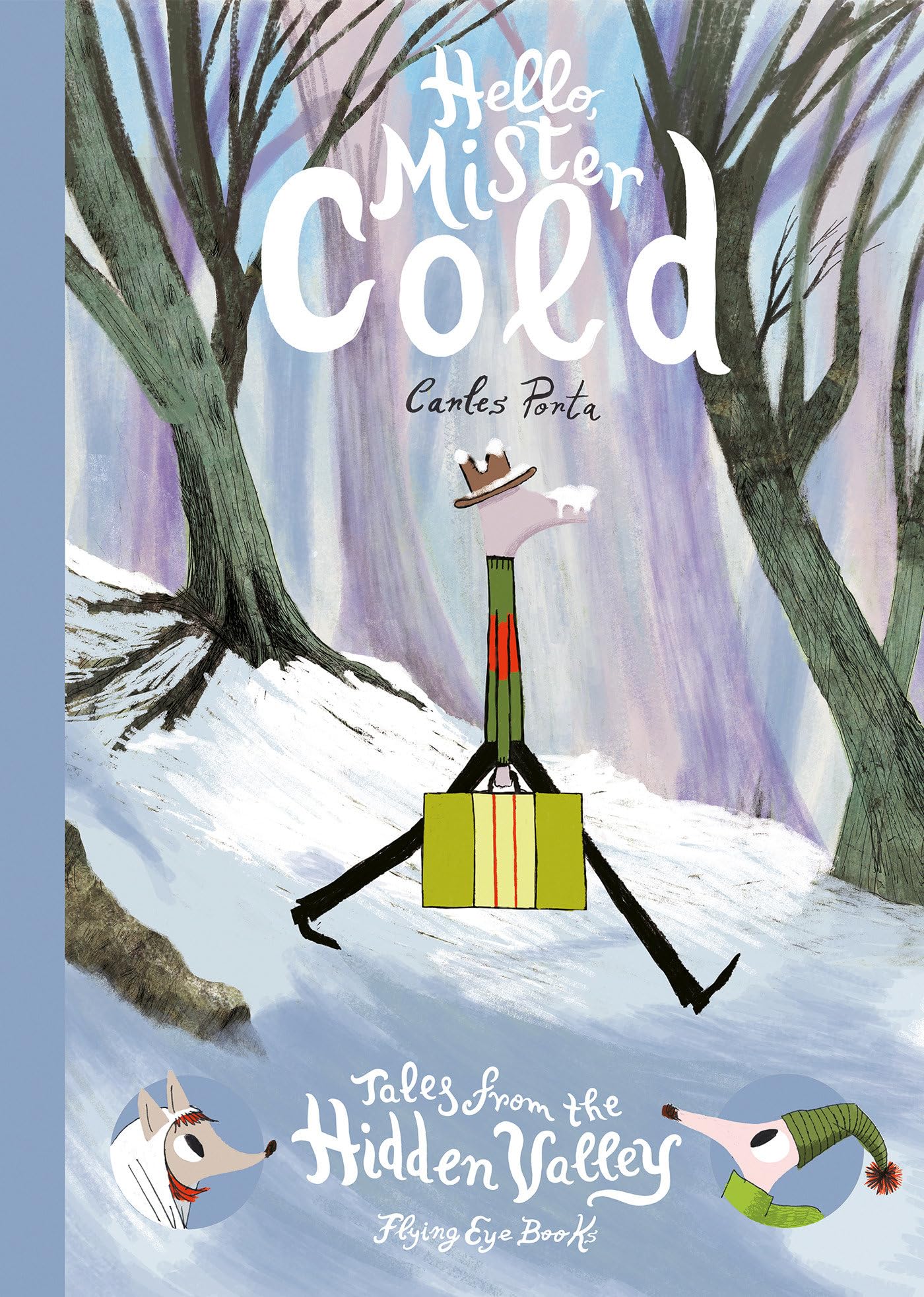 Hello Mister Cold: Tales from the Hidden Valley (Tales from the Hidden Valley, 2),Used