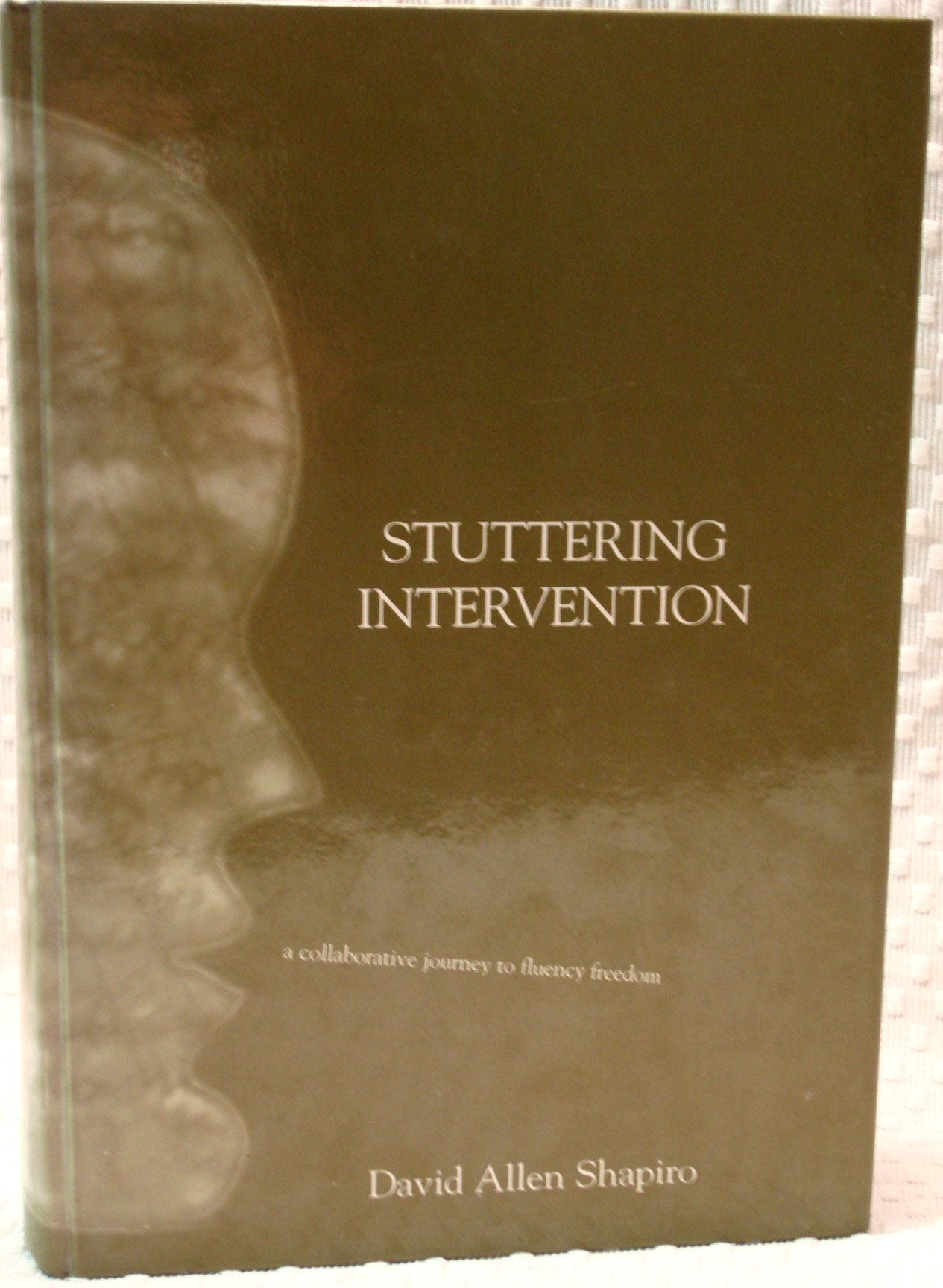 Stuttering Intervention: A Collaborative Journey to Fluency Freedom,Used