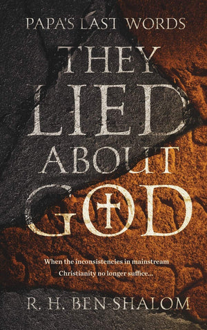 Papa's Last Words: They Lied About God,Used