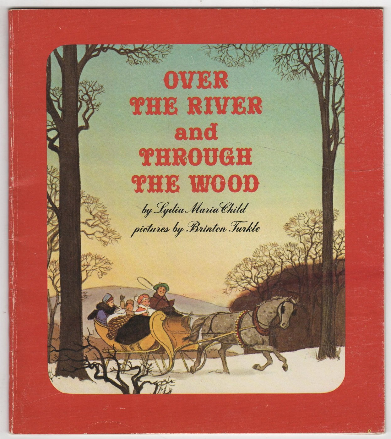Over The River And Through The Wood
