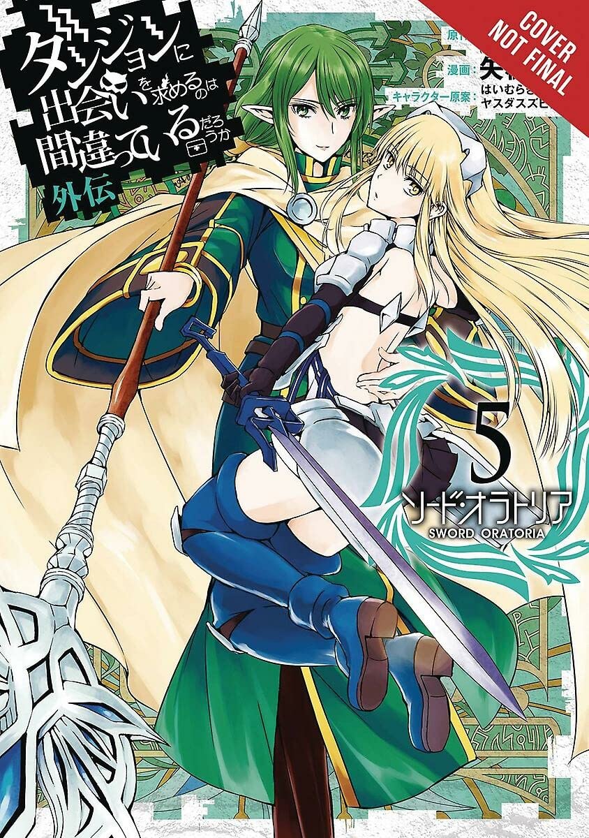 Is It Wrong To Try To Pick Up Girls In A Dungeon? On The Side: Sword Oratoria, Vol. 5 (Manga) (Is It Wrong To Try To Pick Up Gir