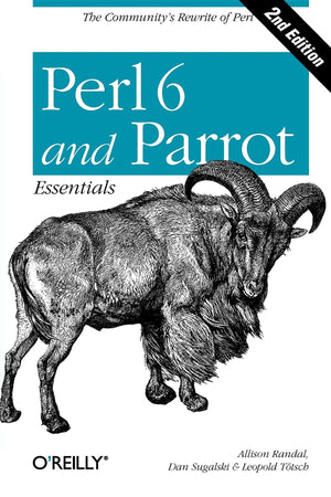 Perl 6 and Parrot Essentials, Second Edition,Used