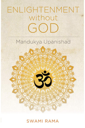 Enlightenment Without God (Mandukya Upanishad),New