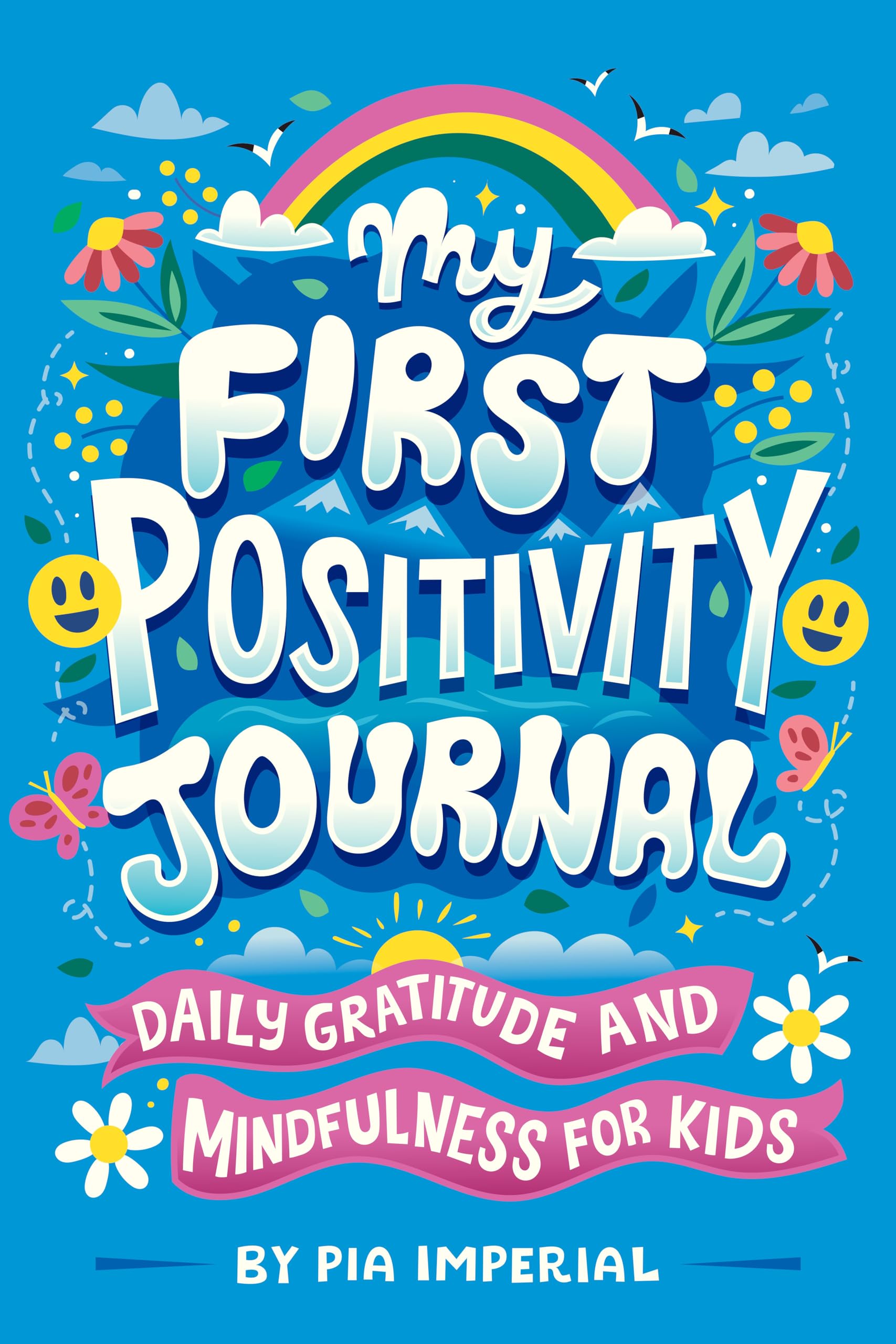 My First Positivity Journal: Daily Gratitude And Mindfulness For Kids,Used