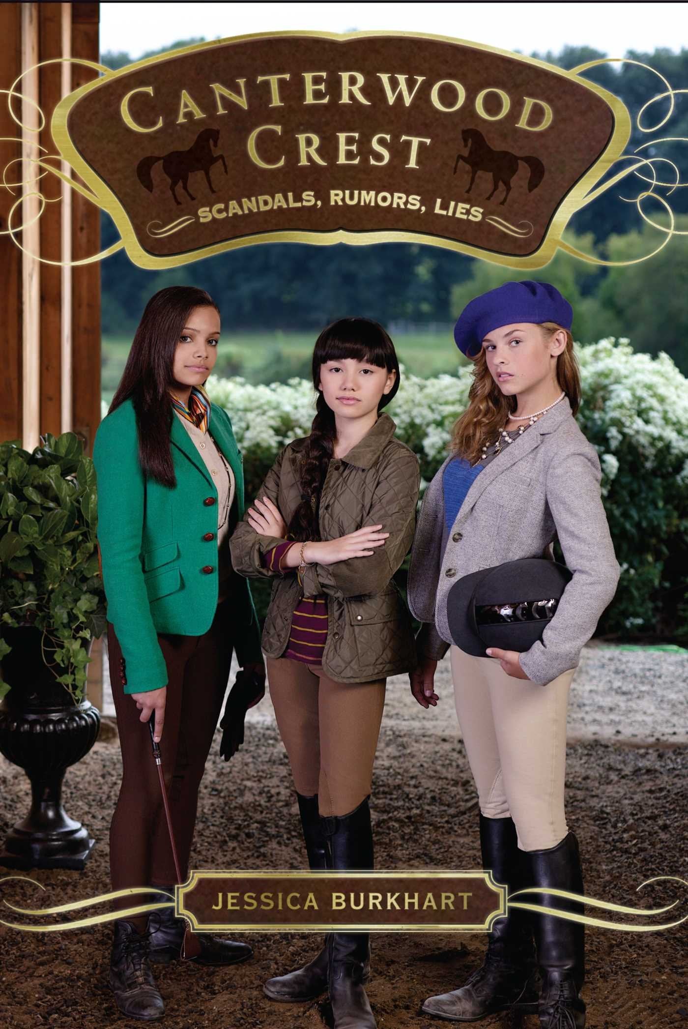 Scandals, Rumors, Lies (11) (Canterwood Crest),New