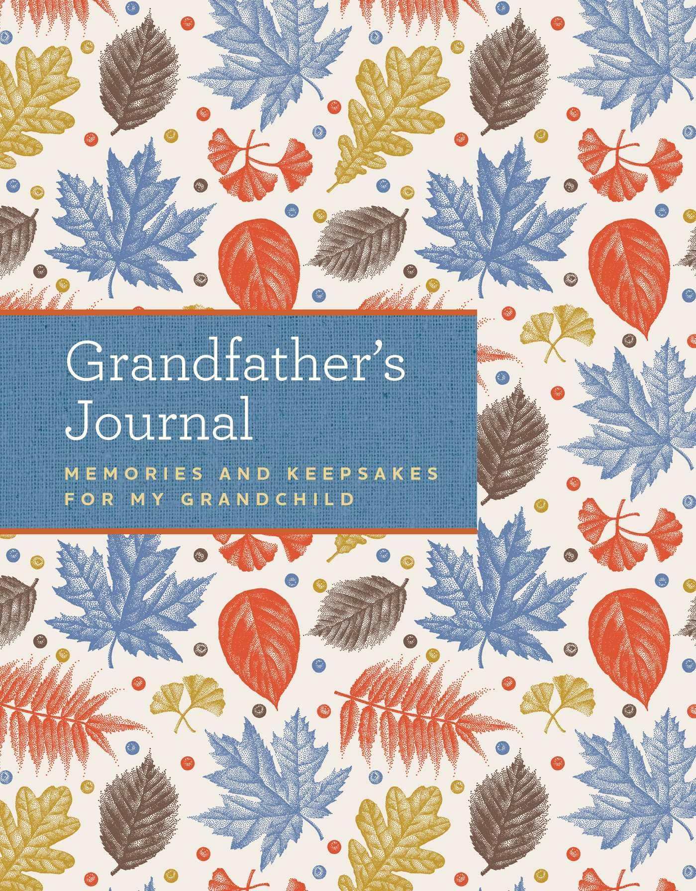 Grandfather'S Journal: Memories And Keepsakes For My Grandchild,Used