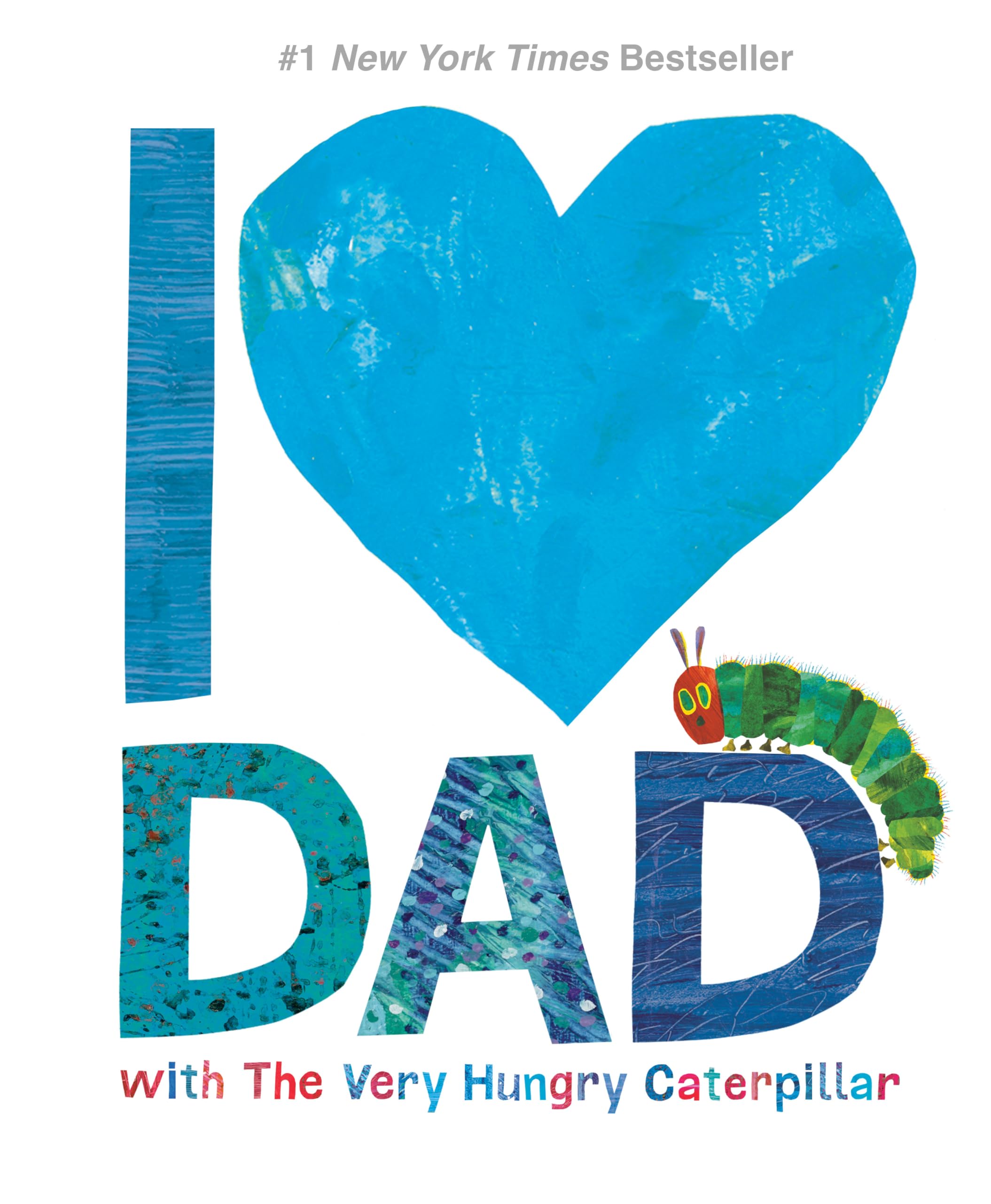 I Love Dad with The Very Hungry Caterpillar (The World of Eric Carle),Used