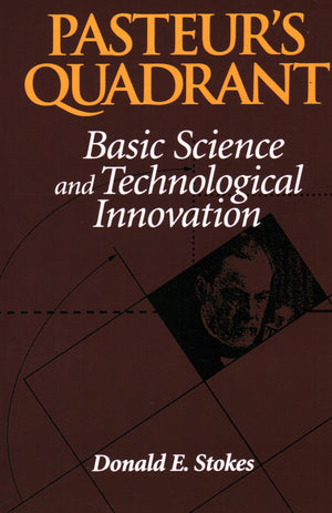 Pasteur'S Quadrant: Basic Science And Technological Innovation,Used