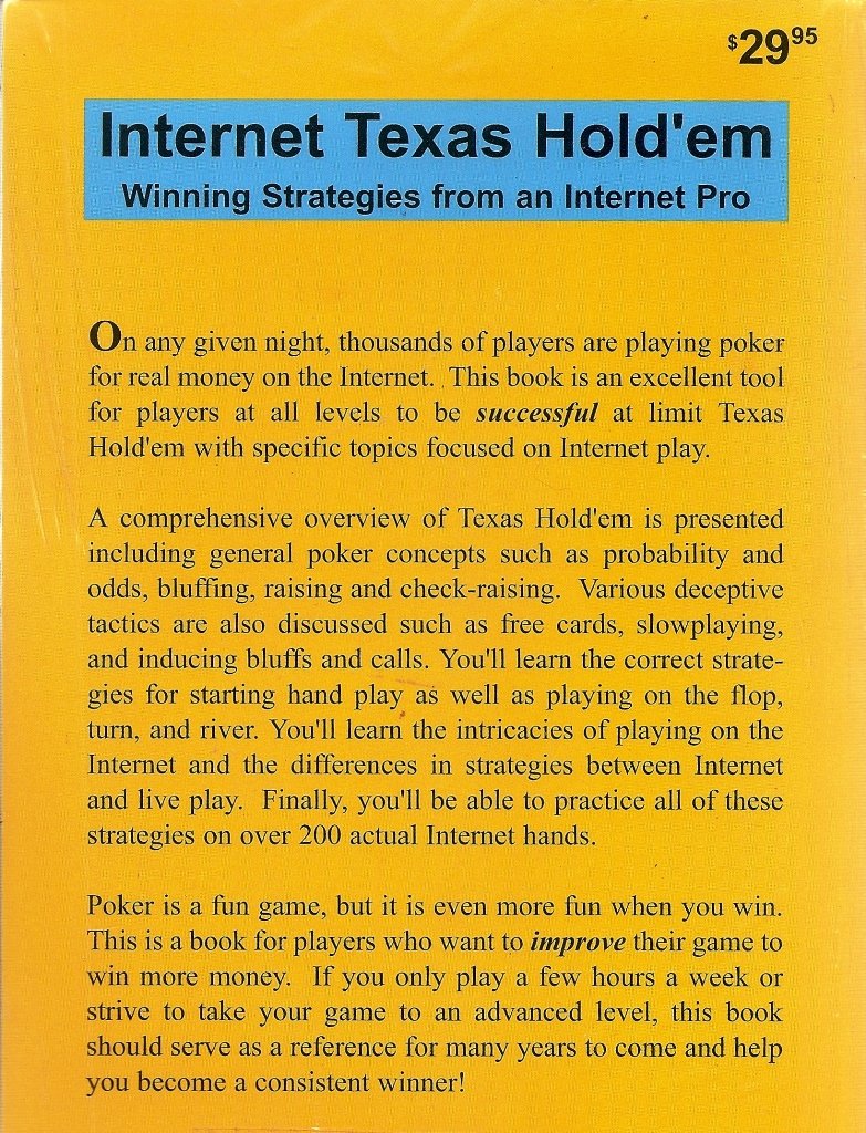 Internet Texas Hold'em: Winning Strategies from an Internet Pro,Used