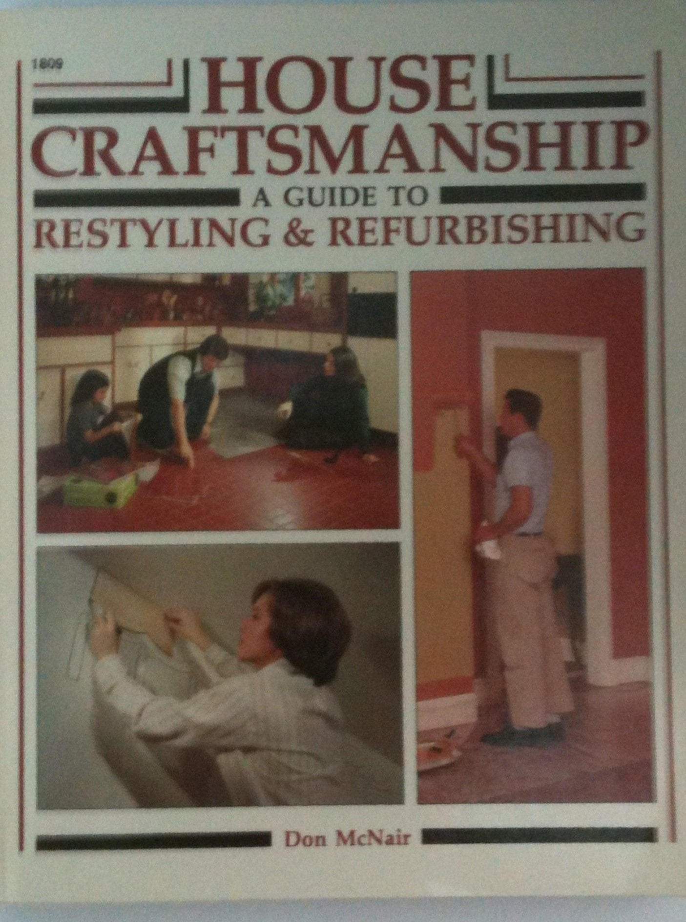 House craftsmanship: A guide to restyling & refurbishing,Used