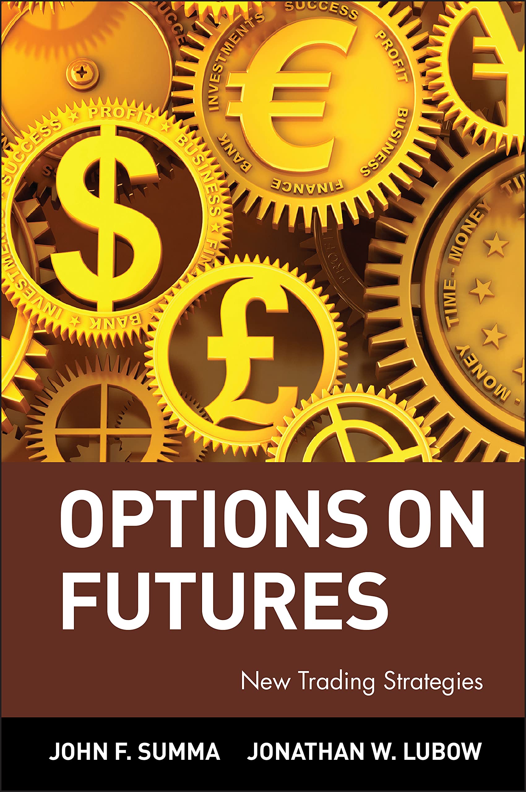 Options on Futures: New Trading Strategies,Used