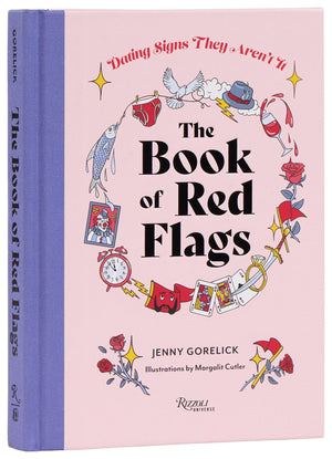 The Book Of Red Flags: Dating Signs They ArenT It