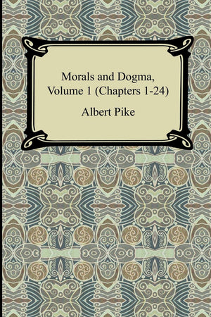 Morals and Dogma, Volume 1 (Chapters 124),Used