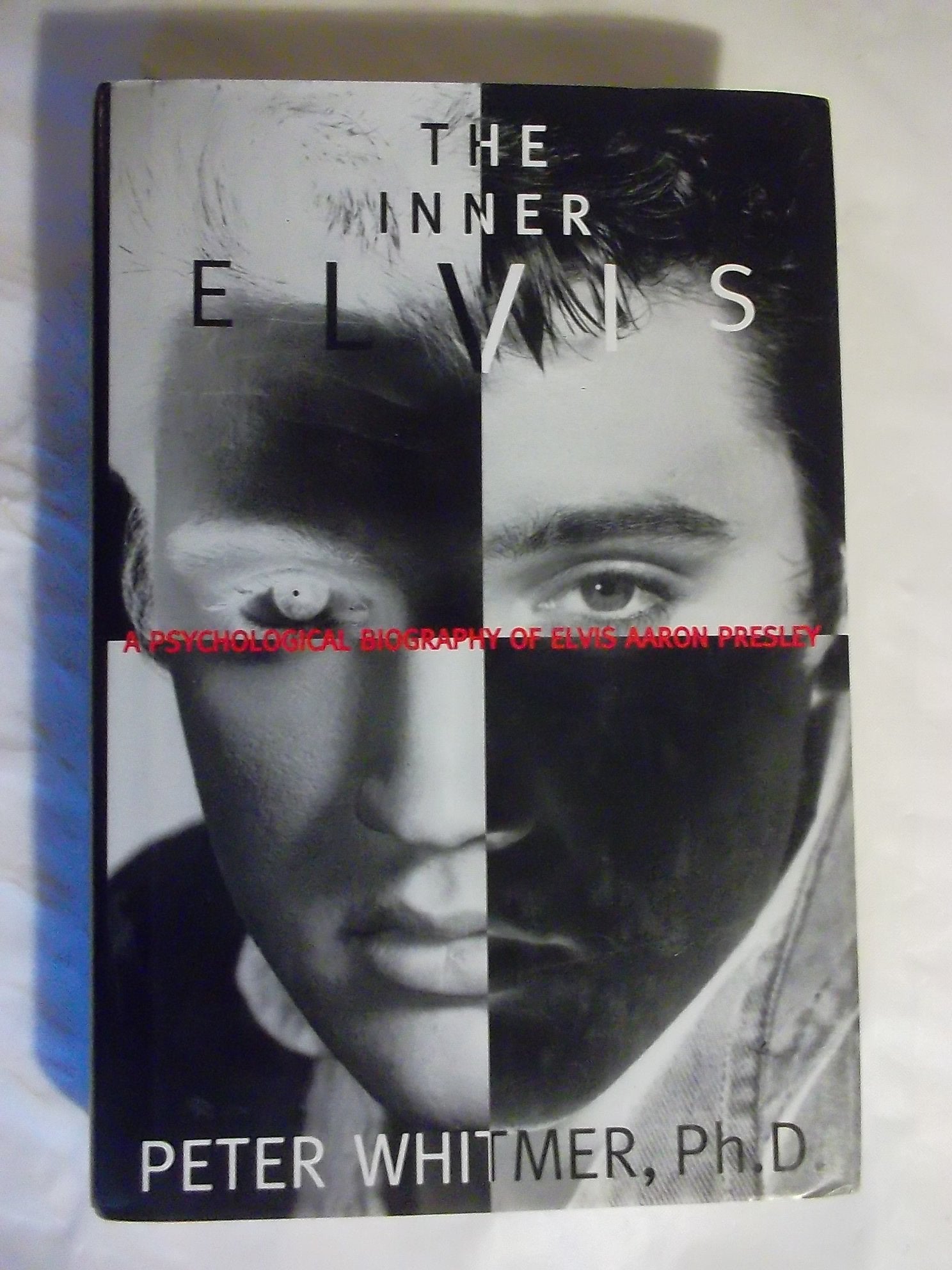 Inner Elvis: A Psychological Biography of ElvisAaron Presley,Used