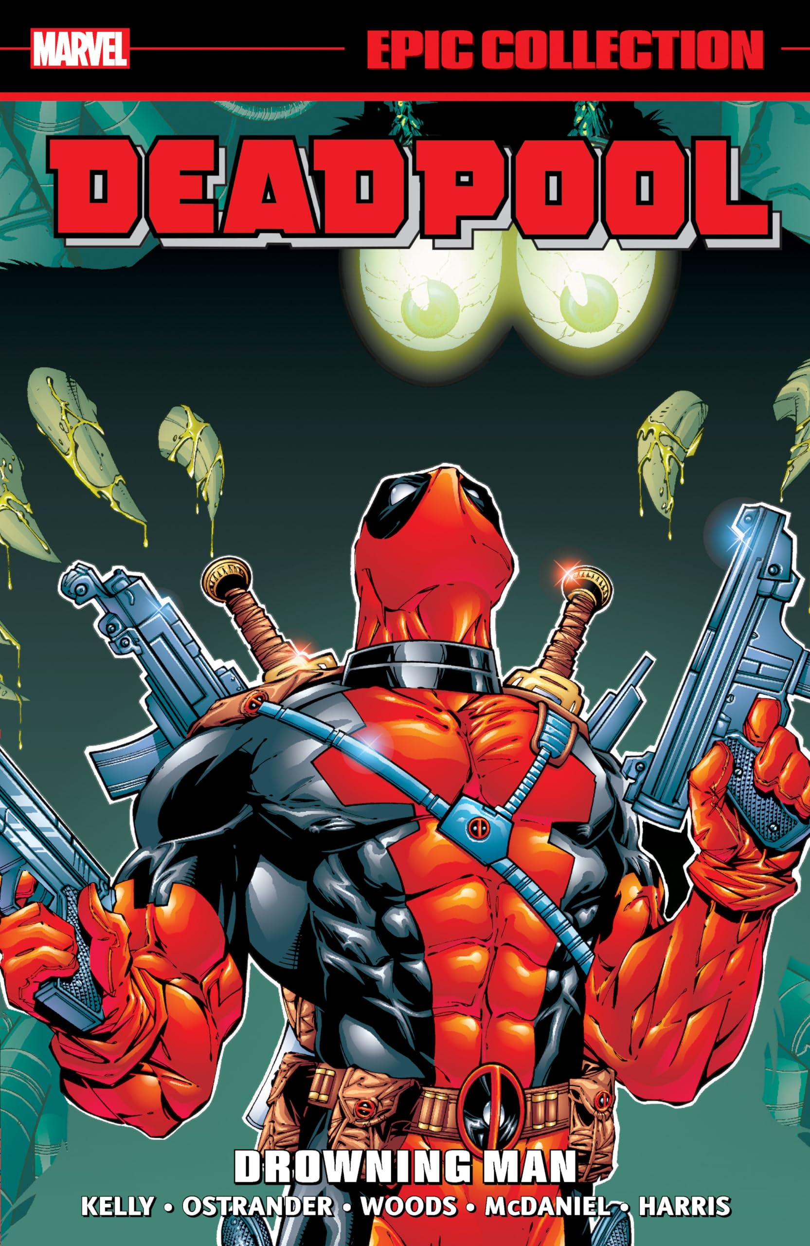 Deadpool Epic Collection: Drowning Man,New