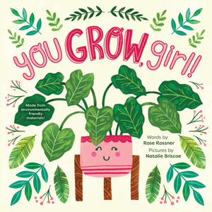 You Grow, Girl!: A Sweet And Punny Springtime Encouragement Book For Kids! (Punderland),Used