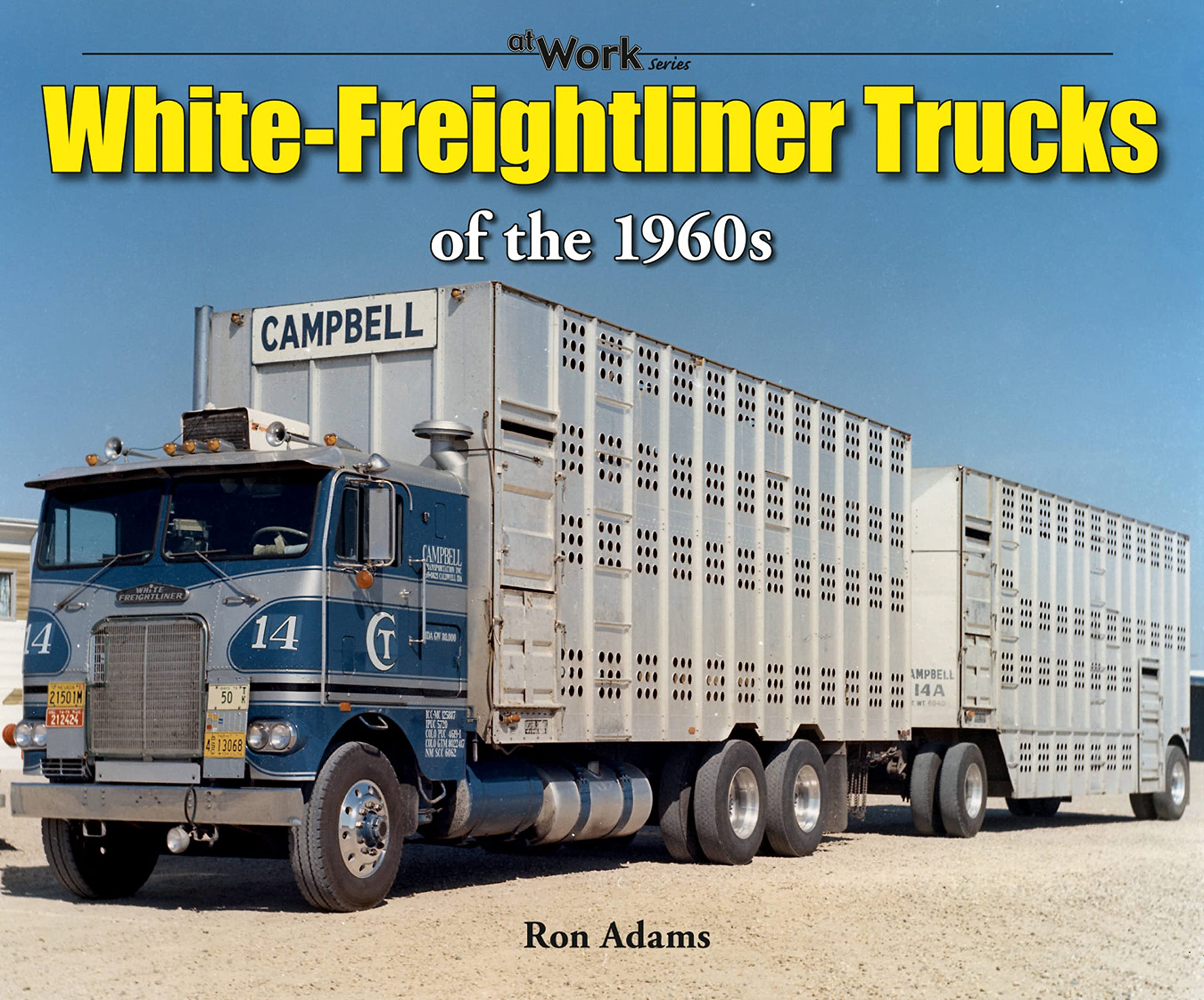 Whitefreightliner Trucks Of The 1960S (At Work)