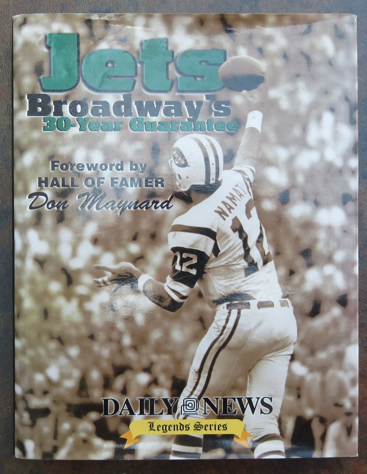 Jets: Broadway's 30Year Guarantee (Daily News Legends Series),New