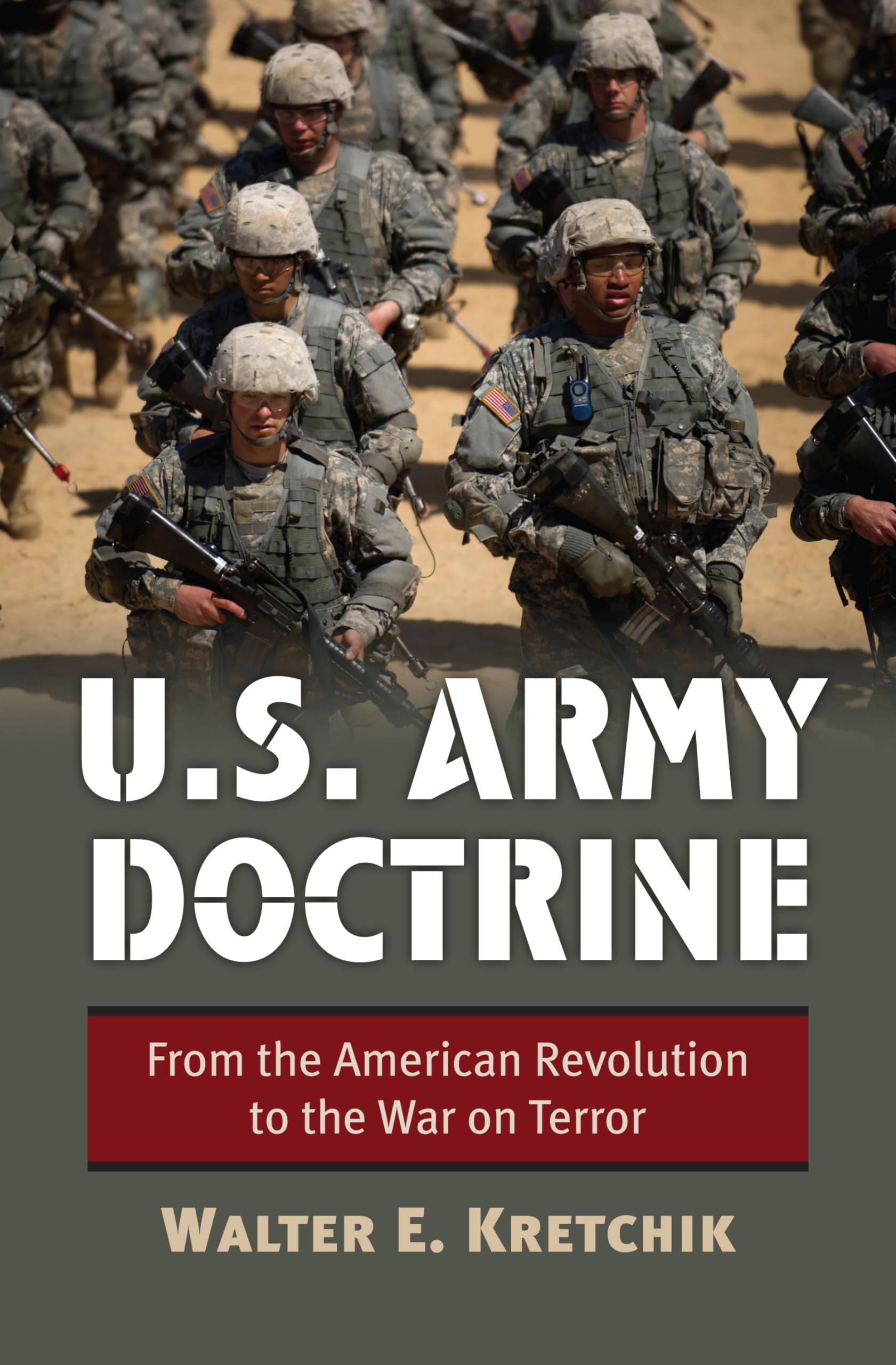 U.S. Army Doctrine: From the American Revolution to the War on Terror (Modern War Studies),Used